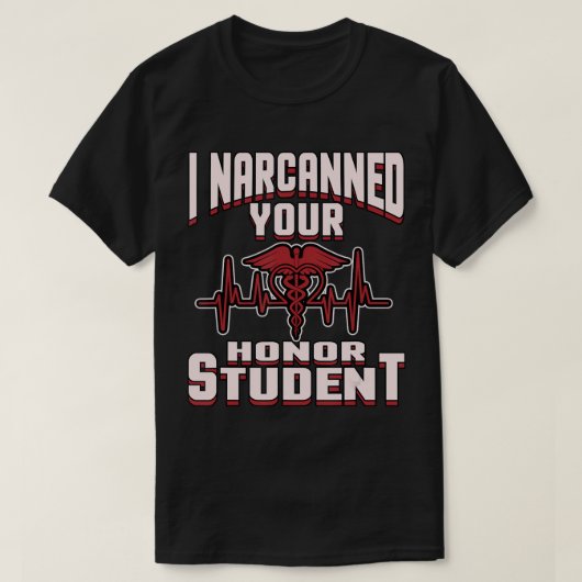 Ik heb je eerwaarde student versmald met een grapp t-shirt (Design voorkant)