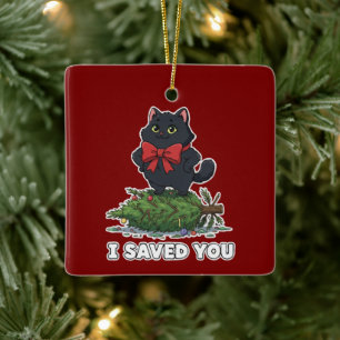 Ik heb je gered" Grappige zwarte kat Kerstboom Keramisch Ornament