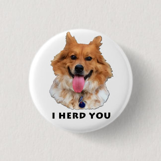 IK HEB JE GEZEGD RONDE BUTTON 3,2 CM