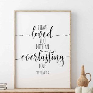 Ik heb je graag een, Jeremiah 31:3. Poster