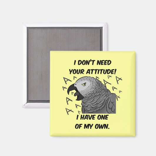 Ik heb je houding niet nodig. magneet (Voorkant / Achterkant)