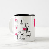 Ik heb je minder gegeten dan andere mensen tweekleurige koffiemok (Voorkant links)