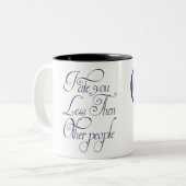 Ik heb je minder gegeten dan andere mensen tweekleurige koffiemok (Voorkant links)