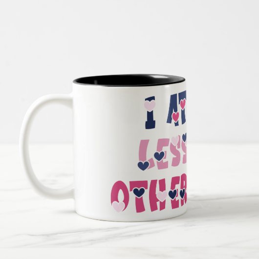 Ik heb je minder gegeten dan andere mensen tweekleurige koffiemok (Links)