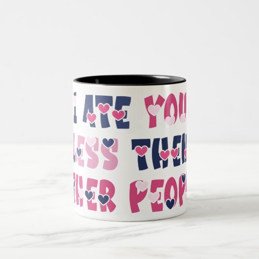 Ik heb je minder gegeten dan andere mensen tweekleurige koffiemok (Center)