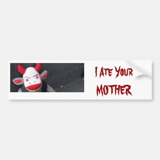 Ik heb je MOEDER opgegeten Bumpersticker (Voorkant)