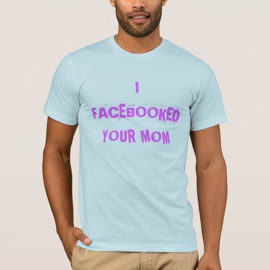 IK HEB JE MOM GEMAAKT T-SHIRT (Voorkant)