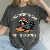 Ik heb je net wat laten doen, de Fucupcakes wasbee T-shirt