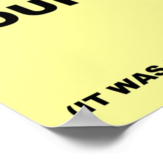 Ik heb je neus grappige Poster gevonden. (Hoek)