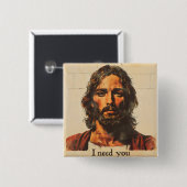 Ik heb je nodig om Christus te retro Vierkante Button 5,1 Cm (Voorkant /achterkant)