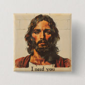 Ik heb je nodig om Christus te retro Vierkante Button 5,1 Cm (Voorkant)