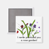 Ik heb je nooit een rozen tuinmagneet beloofd magneet (Voorkant / Achterkant)