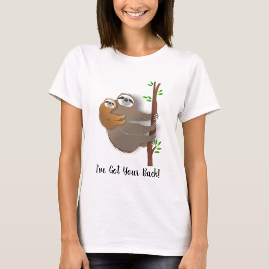 "Ik heb je rug" Baby op mam Sloth's rug" T-shirt (Voorkant)