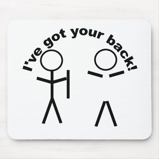 Ik heb je rug. muismat (Voorkant)