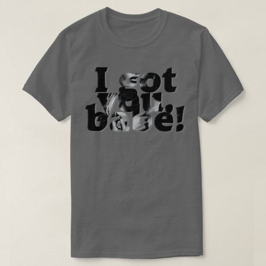 Ik heb je schat t-shirt (Design voorkant)