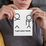 Ik heb je terug. briefkaart<br><div class="desc">Ik heb je rug" is een grappige uitdrukking. Dit ik kreeg je achterproduct, neemt de zin van "Ik heb je rug" — letterlijk. Een stickman neemt de achterkant van de andere - letterlijk. Pas de achtergrondkleur desgewenst aan en pas deze aan en pas deze aan met veel plezier met vrienden...</div>