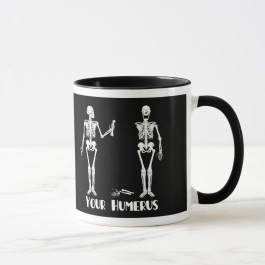 Ik heb je terug | Uw Humerus - skeletten Mok (Rechts)