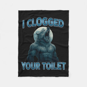 Ik heb je toilet verstopt Grappige Koele Alpha Wol Fleece Deken