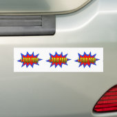 Ik heb je verteld bumpersticker (Op auto)