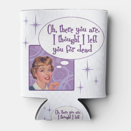 Ik heb je voor dood achtergelaten blikjeskoeler (Voorkant)