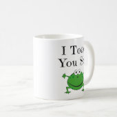 Ik heb je zo geslagen. - Funny Frog-Mokken Koffiemok (Voorkant rechts)