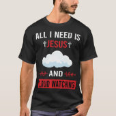 Ik heb Jesus Cloud Watching nodig T-shirt (Voorkant)