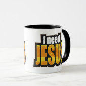Ik heb JESUS nodig - Christelijk Mok (Voorkant rechts)