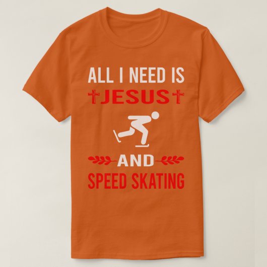 Ik heb Jesus nodig en schaatsster Schaats T-shirt (Design voorkant)