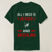 Ik heb Jezus en Abseil nodig T-shirt (Design voorkant)