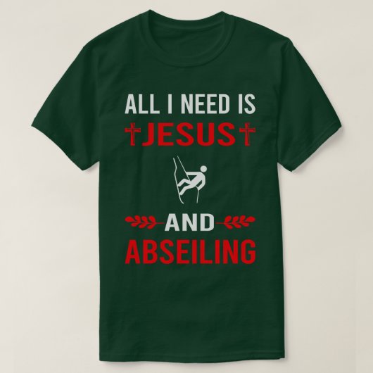 Ik heb Jezus en Abseil nodig T-shirt (Design voorkant)