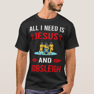Ik heb Jezus en bobslee nodig T-shirt