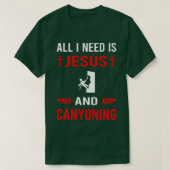 Ik heb Jezus en Canyon Canyoneering nodig T-shirt (Design voorkant)