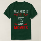 Ik heb Jezus en films nodig T-shirt (Design voorkant)