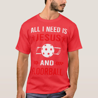 Ik heb Jezus en Floorball nodig T-shirt