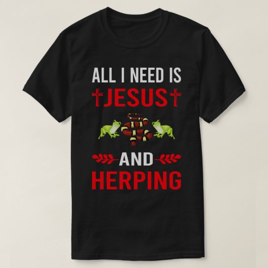 Ik heb Jezus en Herping Herpetoloog Herpetologie n T-shirt (Design voorkant)