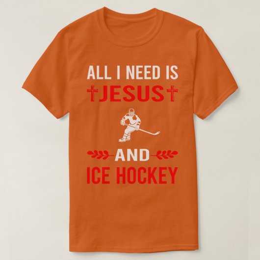 Ik heb Jezus en ijshockey nodig T-shirt (Design voorkant)