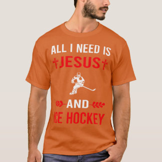 Ik heb Jezus en ijshockey nodig T-shirt