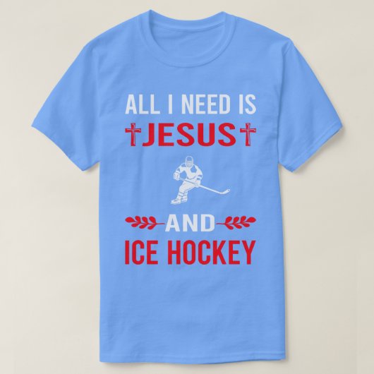 Ik heb Jezus en ijshockey nodig T-shirt (Design voorkant)