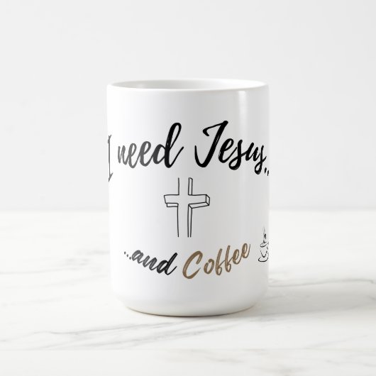 Ik heb Jezus en koffie grote mok nodig (Center)