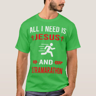 Ik heb Jezus en Ultramarathon Ultra Distance Run n T-shirt