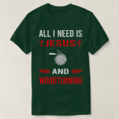 Ik heb Jezus nodig en Houtdraai Hout draai Tu T-shirt (Design voorkant)