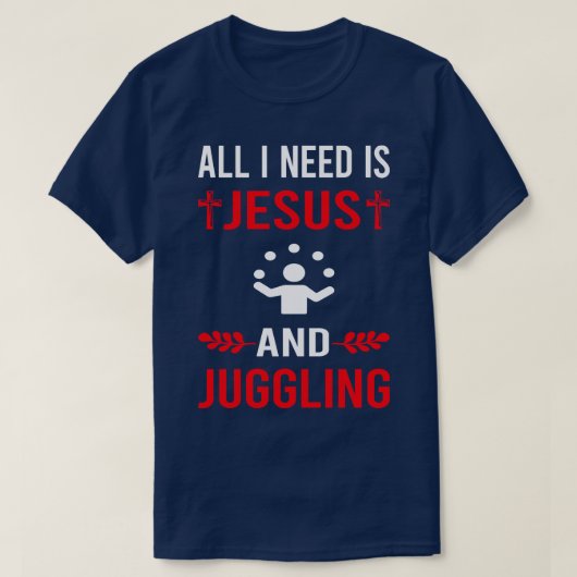 Ik heb Jezus nodig en jongleren jongleurs T-shirt (Design voorkant)