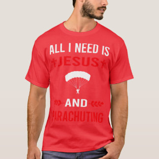 Ik heb Jezus nodig en parachutespringen parachutis T-shirt