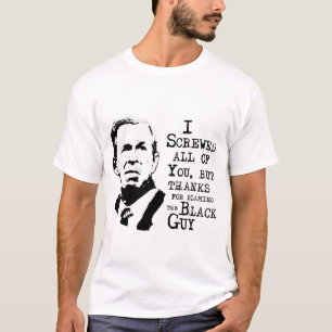 Ik heb jullie allemaal genaaid, behalve bedankt, v t-shirt