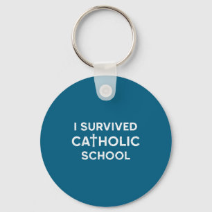 Ik heb katholieke school overleefd, grappige spreu sleutelhanger