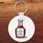 Ik heb ketchup op m'n ketchup gezet sleutelhanger (Voorkant)