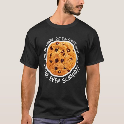Ik heb koekje gekregen Koekje T-shirt (Voorkant)