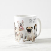 Ik heb koffie en honden nodig koffiemok (Voorkant rechts)