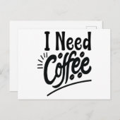 Ik heb koffie nodig briefkaart (Voorkant / Achterkant)