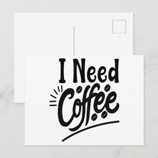 Ik heb koffie nodig briefkaart (Voorkant / Achterkant)